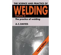 A. C. Davies The Science and Practice of Welding: Volume 2 (Tascabile)