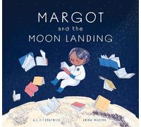 A. C. Fitzpatrick Margot and the Moon Landing (Tascabile)