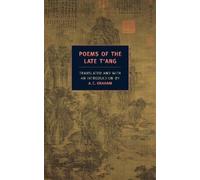 A. C. Graham Poems Of The Late T'ang (Tascabile)