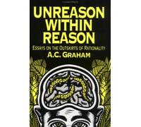 A.C. Graham Unreason Within Reason (Tascabile)
