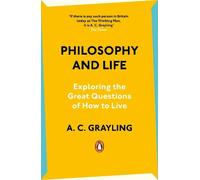 A. C. Grayling Grayling, A C Philosophy and Life (Tascabile)