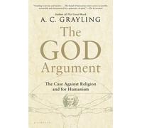A C Grayling The God Argument (Tascabile)