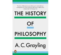 A. C. Grayling The History of Philosophy (Tascabile)