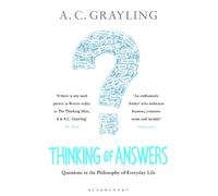 A. C. Grayling Thinking of Answers (Tascabile)