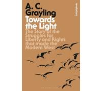 A. C. Grayling Towards the Light (Tascabile) Bloomsbury Revelations