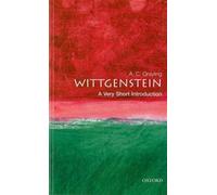 Wittgenstein (Very Short Introductions S.) by A.C. Grayling