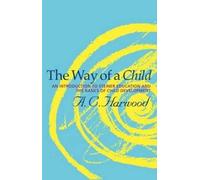 A.C. Harwood The Way of a Child (Tascabile)