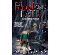 A.C. Haskins Blood and Fate (Tascabile) Soldier of the Arcanum