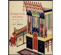 A C Moule Christians in China Before the Year 1550 (Tascabile)