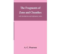 A C Pearson The fragments of Zeno and Cleanthes; with introdu (Copertina rigida)
