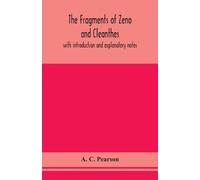 A C Pearson The fragments of Zeno and Cleanthes; with introduction a (Tascabile)
