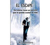 A C Quintero El Escape (Tascabile)
