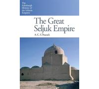 A. C. S. Peacock The Great Seljuk Empire (Tascabile)