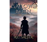 A C Salter Gallows Born (Tascabile) Bane of the North
