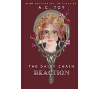 A C Toy The Daisy Chain Reaction (Tascabile)