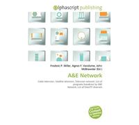 A: Cable television, Satellite television, Television network, List of programs broadcast by A