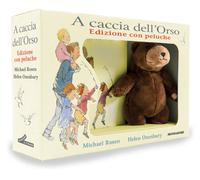 A caccia dell'Orso. Ediz. a colori. Con peluche - Rosen Michael, Oxenbury Helen