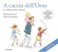 A caccia dell'Orso. Ediz. a colori - Rosen Michael, Oxenbury Helen
