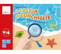 A caccia di conchiglie. Osserva, memorizza e abbina forme e colori