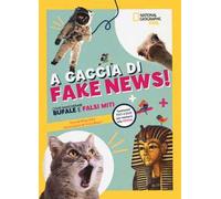A caccia di fake news.Tantissimi test e quiz per metterti alla prova!