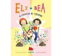 A caccia di tesori. Ely + Bea. Vol. 12
