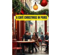 A Café Christmas in Paris