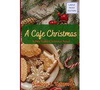 A Cafe Christmas (Large Print): A Pine Valley Christmas Novel