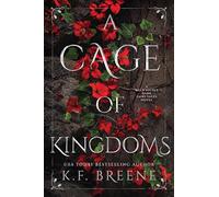 A Cage of Kingdoms: Deliciously Dark Fairytales, Book 6