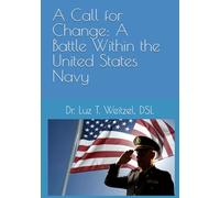 A Call for Change: A Battle Within the United States Navy