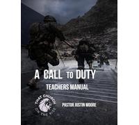 A Call to Duty: Techers Manual