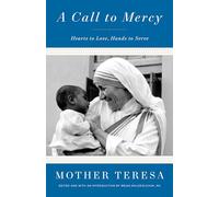 A Call to Mercy: Hearts to Love, Hands to Serve
