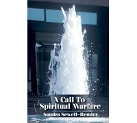 A Call To Spiritual Warfare