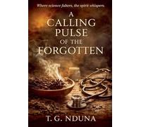 A Calling Pulse of the Forgotten