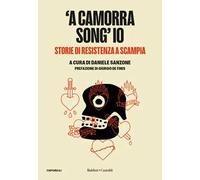 'A camorra song’ io. Storie di resistenza a Scampia