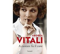 A cantare fu il cane