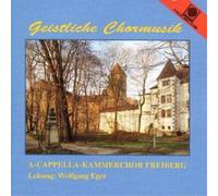 A-Capella-Kammerchor Freiburg Geistliche Chormusik Album