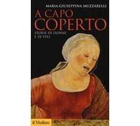 A capo coperto. Storie di donne e di veli