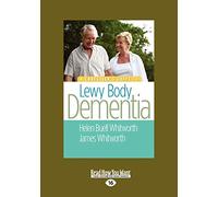 A Caregiver's Guide to Lewy Body Dementia