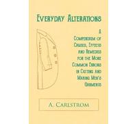 A Carlstrom Everyday Alterations - A Compendium of Causes, Effects a (Tascabile)
