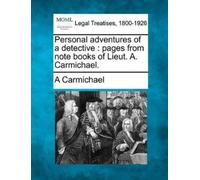 A Carmichael Personal Adventures of a Detective (Tascabile)