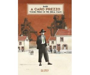 A caro prezzo. Bella ciao (Vol. 1)