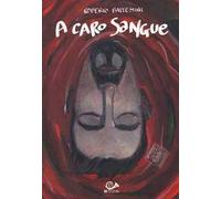 A caro sangue