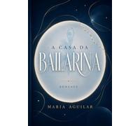 A Casa da Bailarina