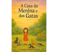 A Casa da Menina e das Gatas