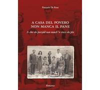 A casa del povero non manca il pane