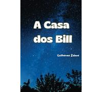 A Casa dos Bill