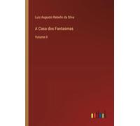 A Casa dos Fantasmas: Volume II