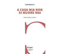 A casa mia non si muore mai