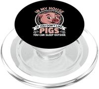 A casa mia se non ti piacciono i maiali puoi dormire fuori PopSockets PopGrip per MagSafe