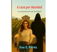 A casa por Navidad: La resurrección de Arcángel
